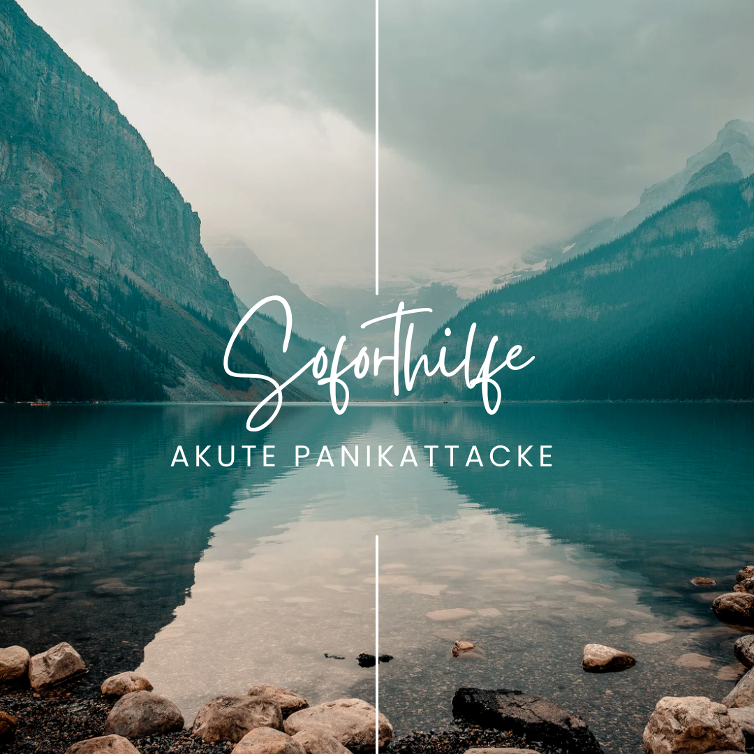 Soforthilfe - Akute Panikattacke